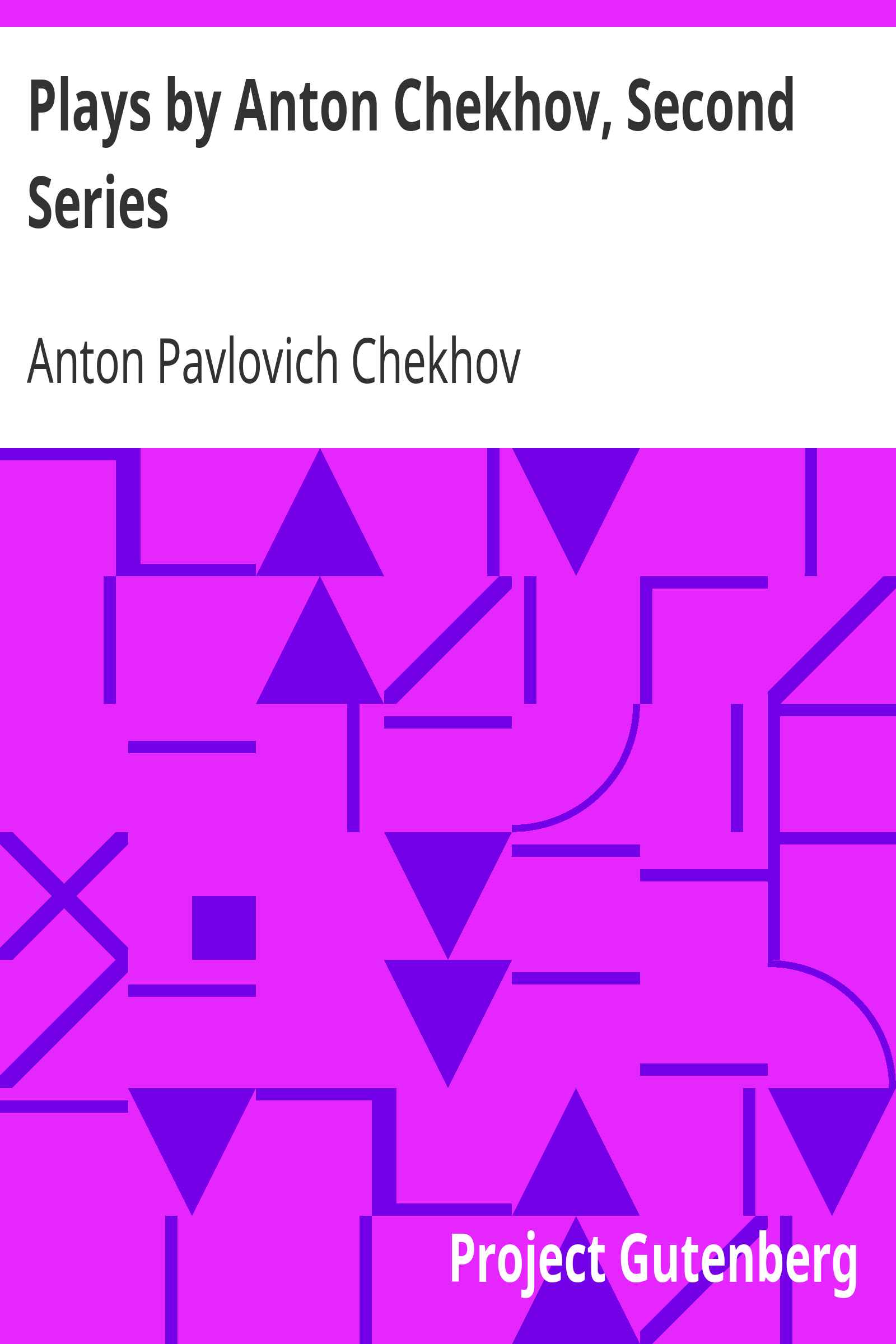 Plays by Anton Chekhov, Second Series