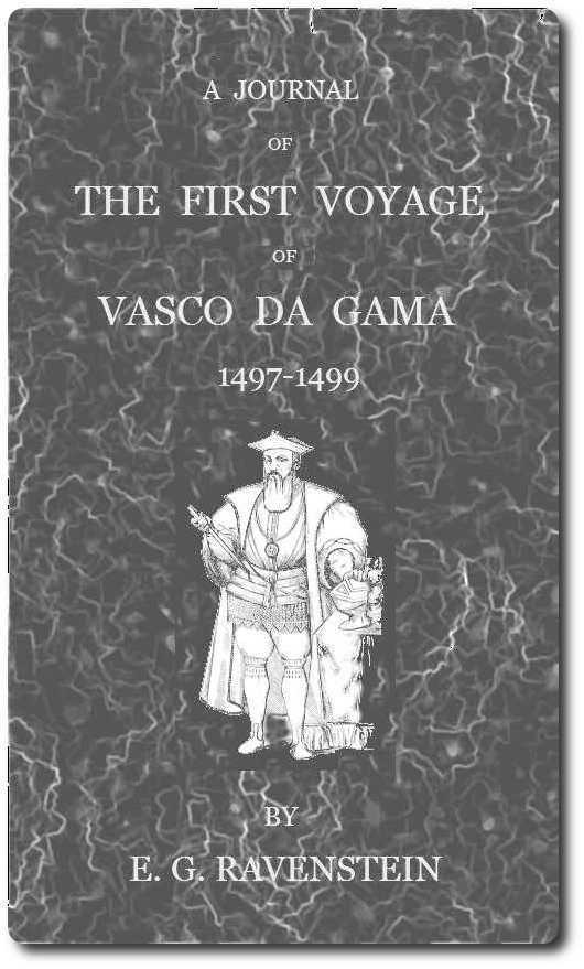 A Journal of the First Voyage of  Vasco da Gama 1497-1499