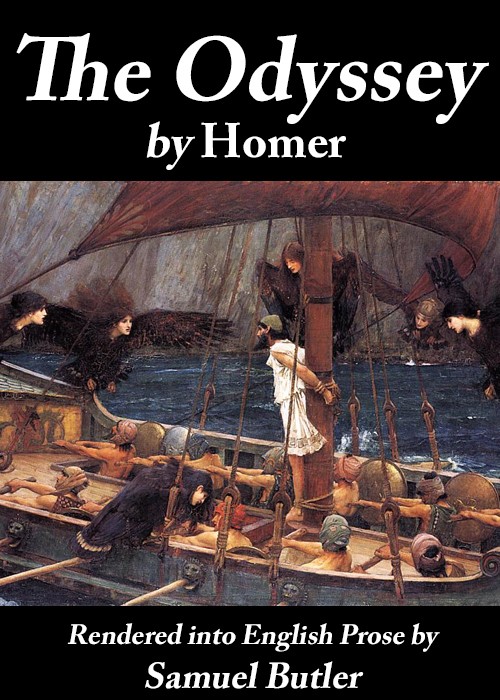 The Odyssey / Rendered into English prose for the use of those who cannot read the original