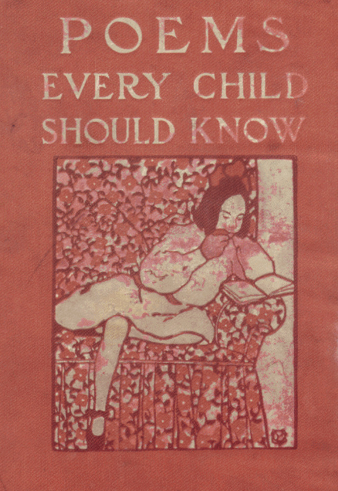 Poems Every Child Should Know / The What-Every-Child-Should-Know-Library