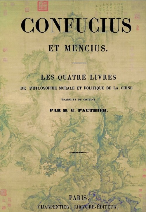 Les quatre livres de philosophie morale et politique de la Chine