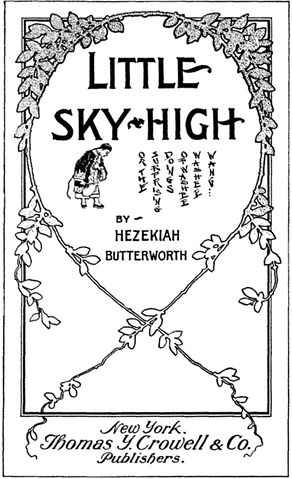 Little Sky-High; Or, The Surprising Doings of Washee-Washee-Wang