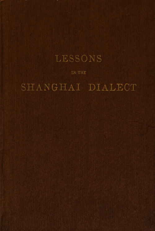 Lessons in the Shanghai Dialect