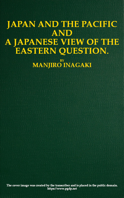 Japan and the Pacific, and a Japanese View of the Eastern Question