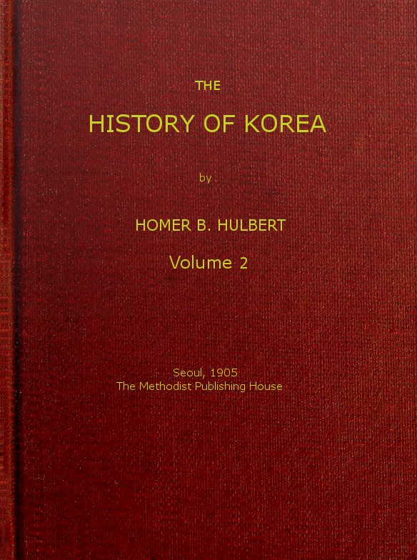 The History of Korea (vol. 2 of 2)