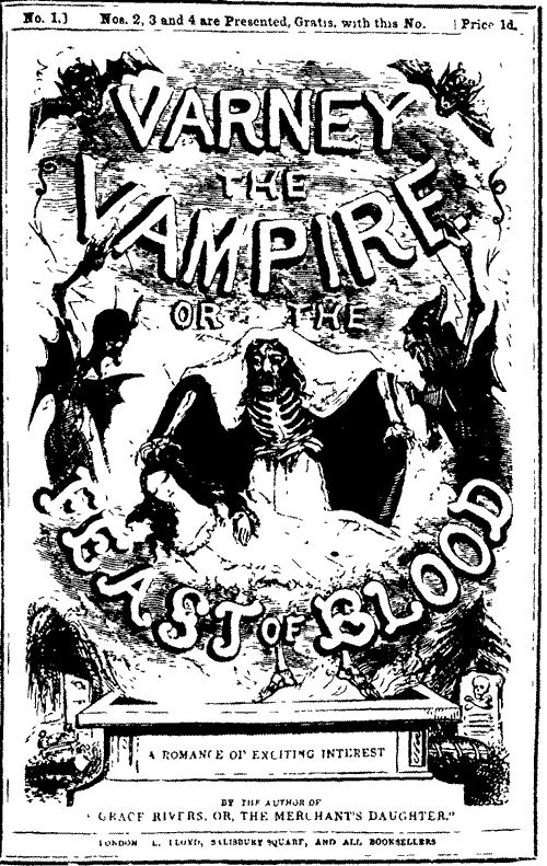 Varney the Vampire; Or, the Feast of Blood