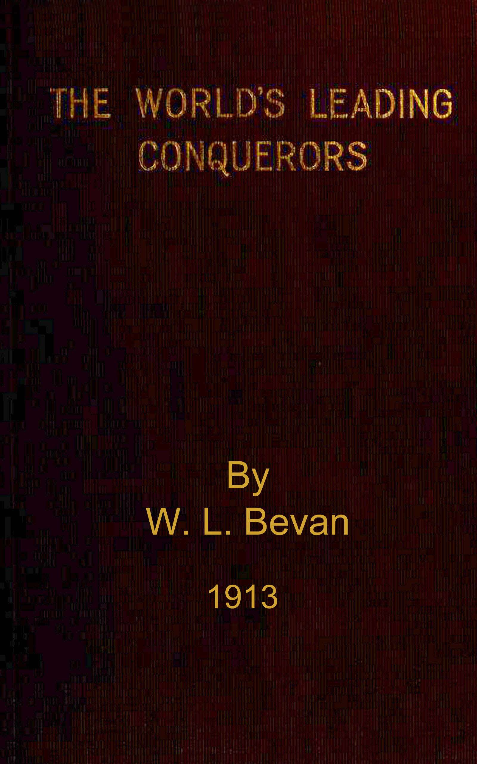 The world's leading conquerors