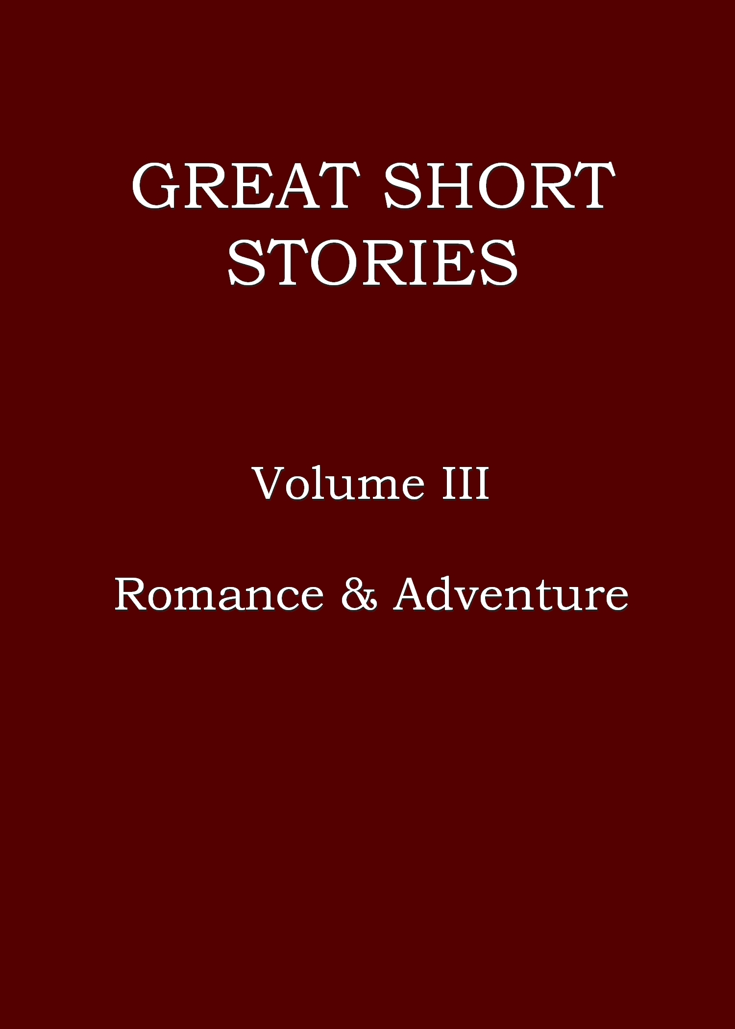 Great short stories, Volume III (of 3)