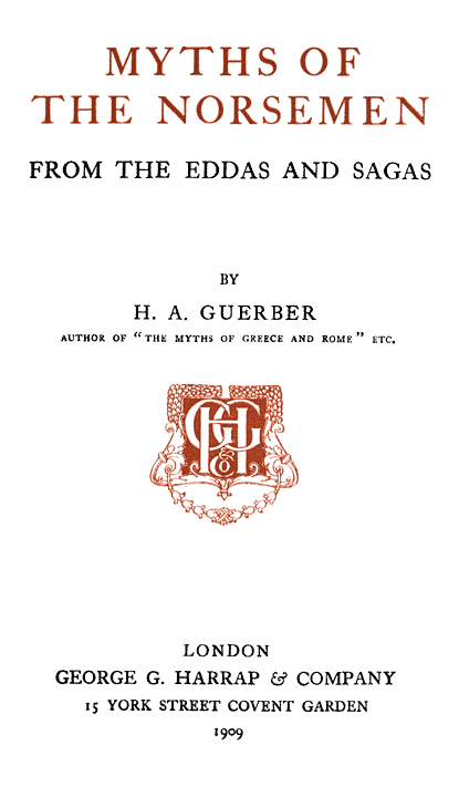 Myths of the Norsemen: From the Eddas and Sagas