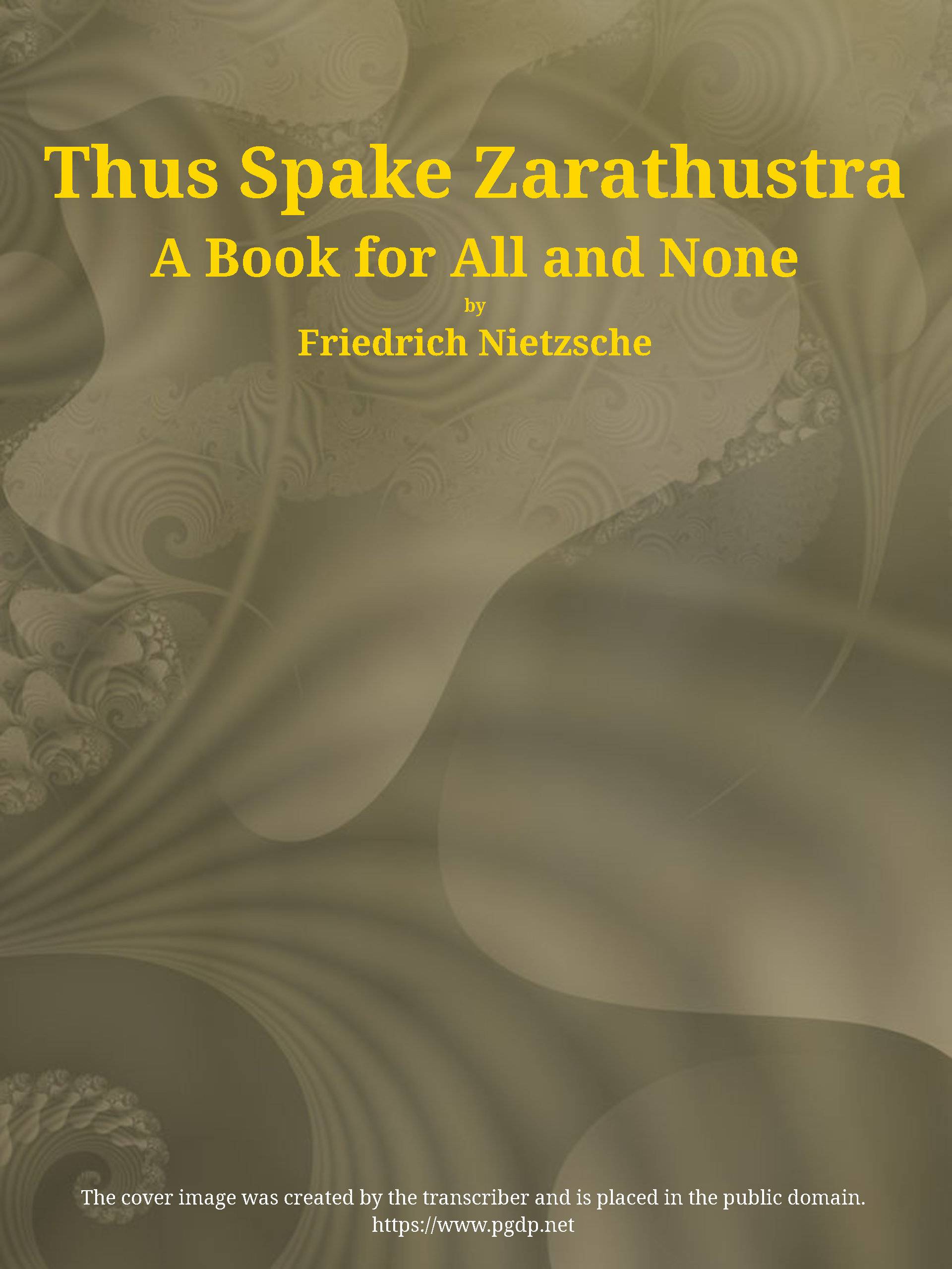 Thus Spake Zarathustra: A Book for All and None