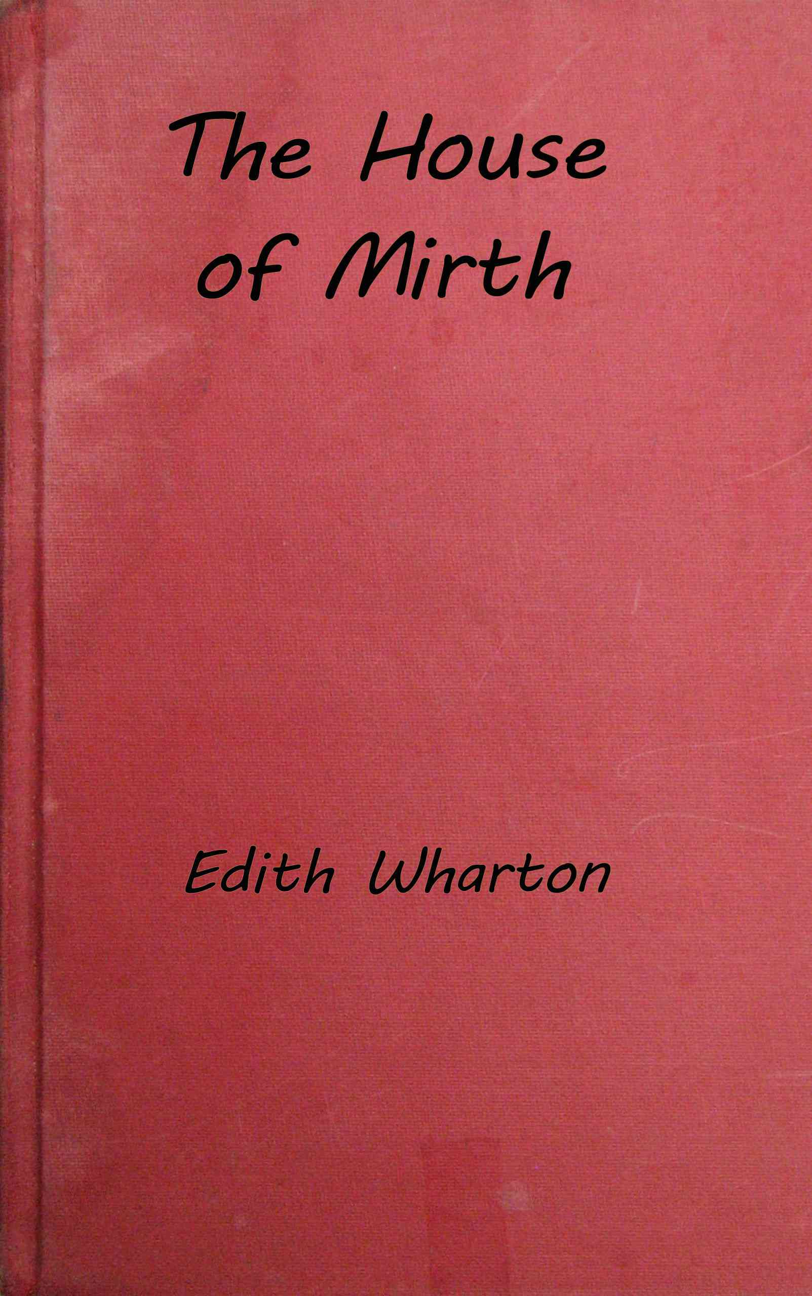 The House of Mirth