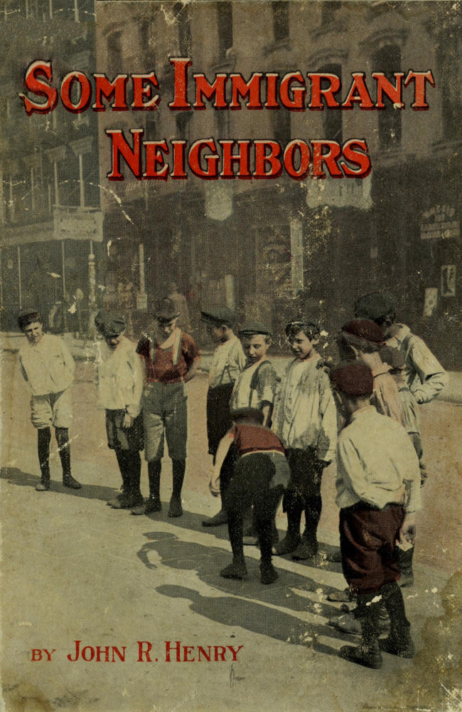 Some Immigrant Neighbors