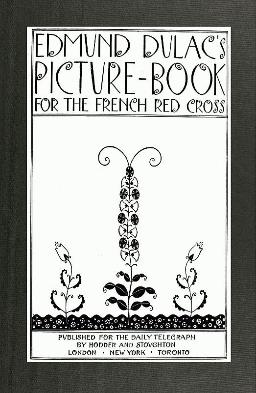 Edmund Dulac's Picture-Book for the French Red Cross