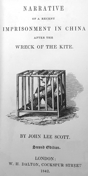 Narrative of a Recent Imprisonment in China after the Wreck of the Kite