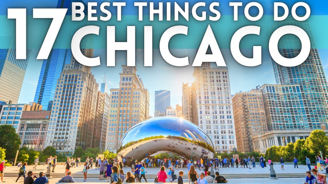 17 Things To Do In Chicago