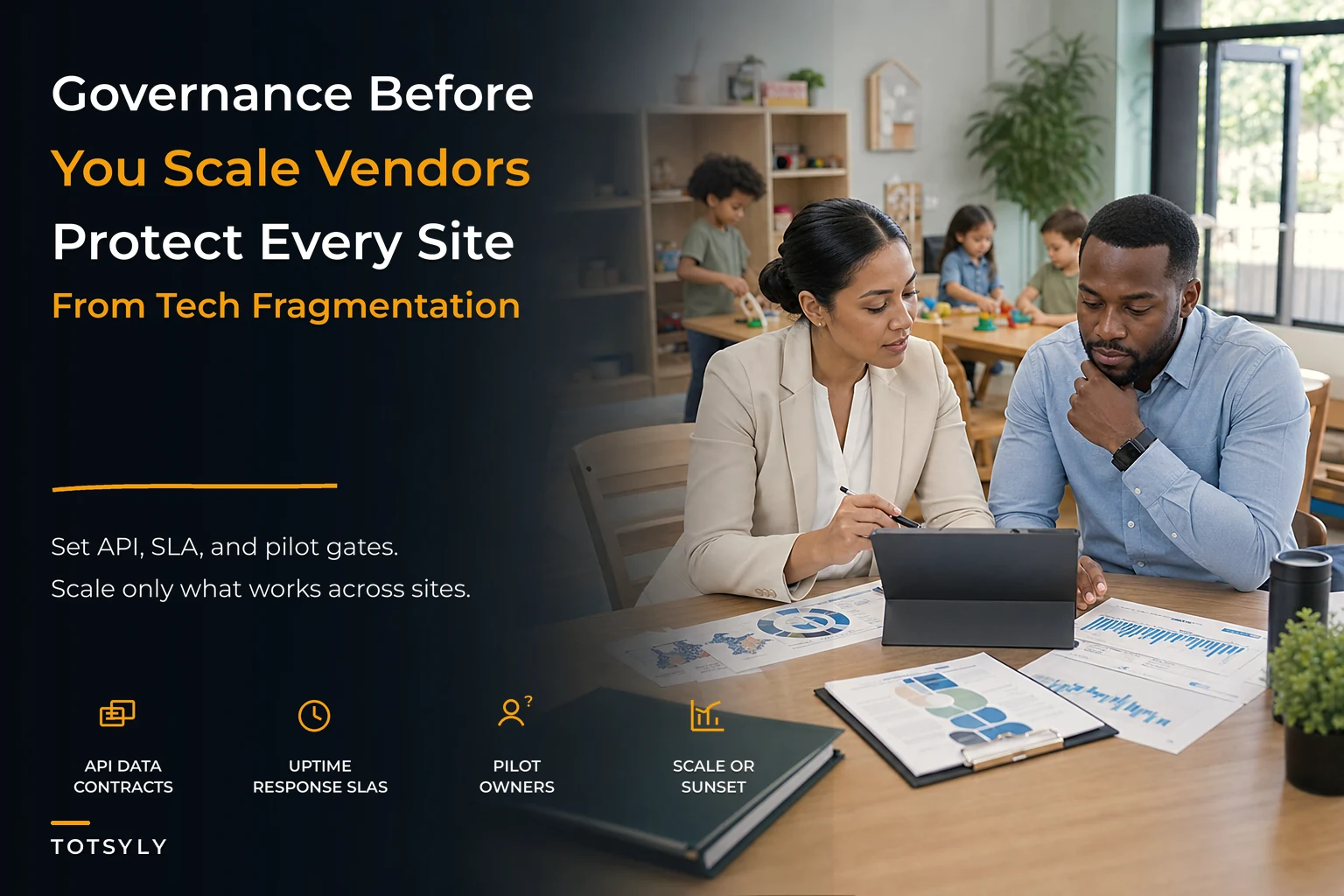 Technology governance framework for childcare portfolios and vendor SLAs