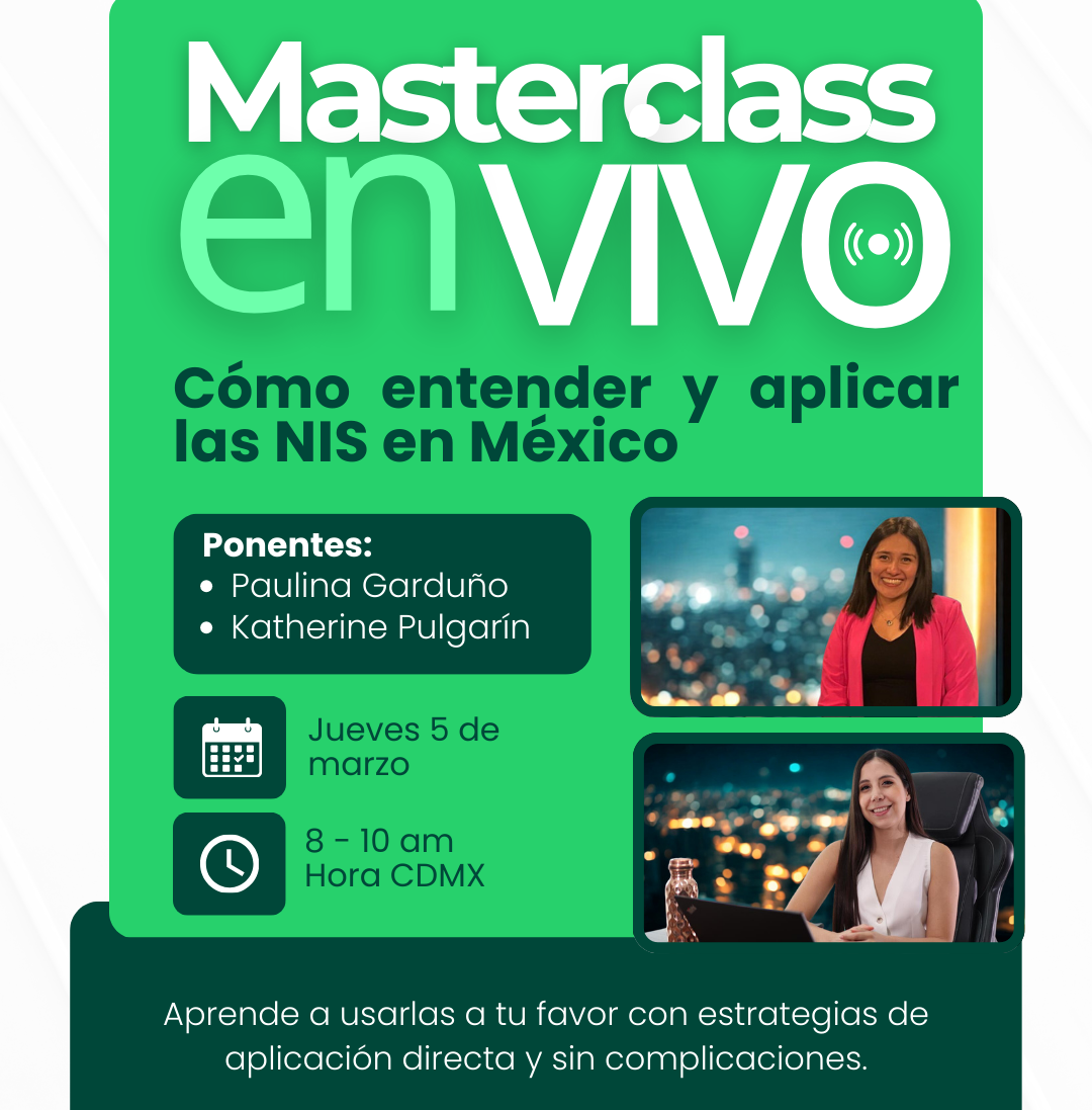 Clase magistral: Cómo entender y aplicar las NIS en México