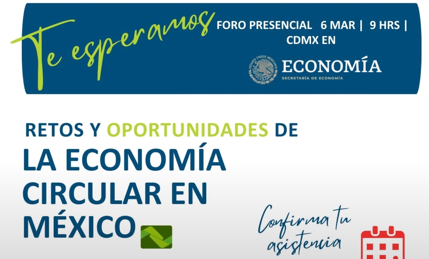 FORO RETOS Y OPORTUNIDADES DE  LA ECONOMÍA CIRCULAR EN MÉXICO