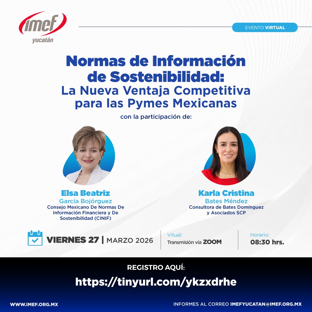  NORMAS DE INFORMACIÓN DE SOSTENIBILIDAD: LA NUEVA VENTAJA COMPETITIVA PARA LAS PYMES MEXICANAS