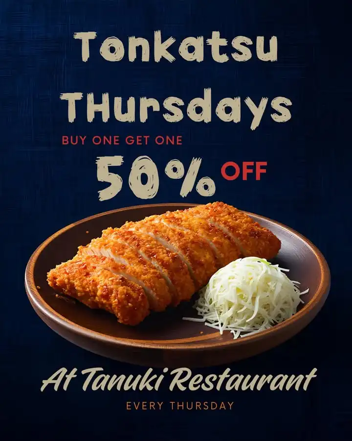 Tonkatsu Thursday - BUY ONE GET ONE 50% OFF