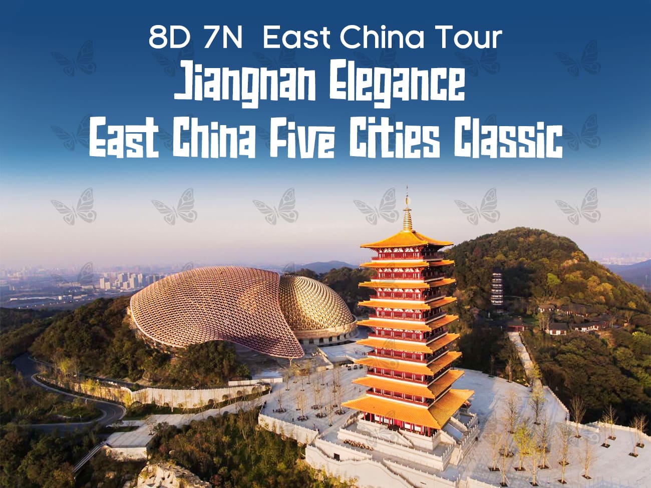 Image of Jiangnan Classic — Shanghai, Suzhou, Wuxi, Nanjing, Wuzhen & Hangzhou (8D7N)