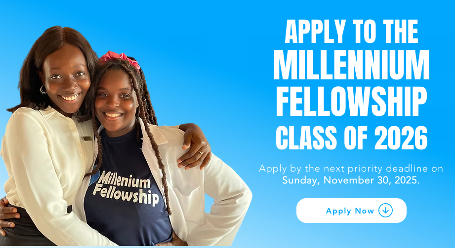 Apply for the Millennium Fellowship Class of 2026