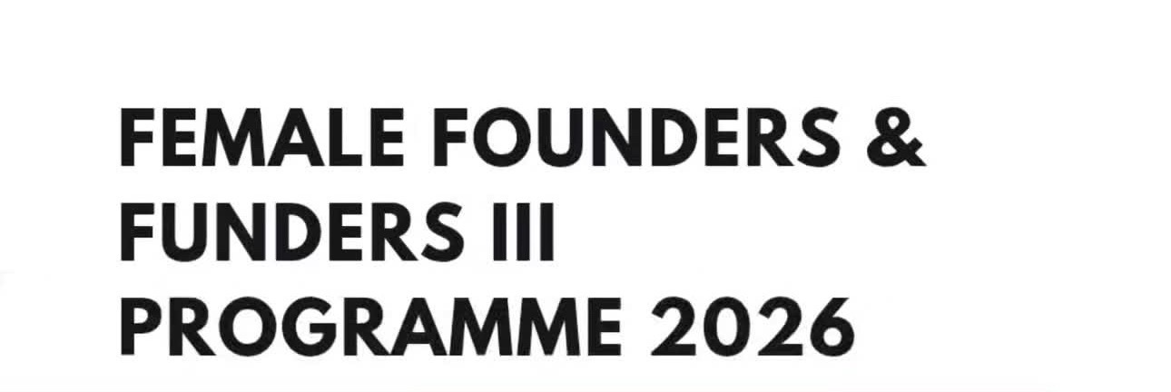 Female Founders & Funders III Programme 2026