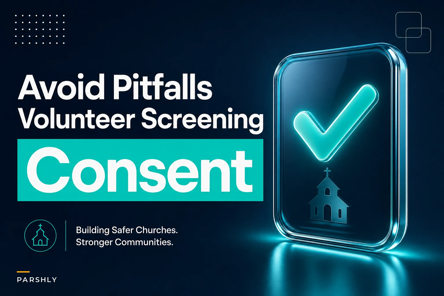 Avoid background-check pitfalls: a low-cost volunteer screening, consent and record workflow