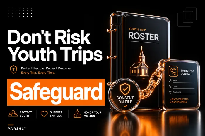 Don’t risk youth‑trip liability: permission‑to‑roster linkage, emergency contacts and extended screening workflow