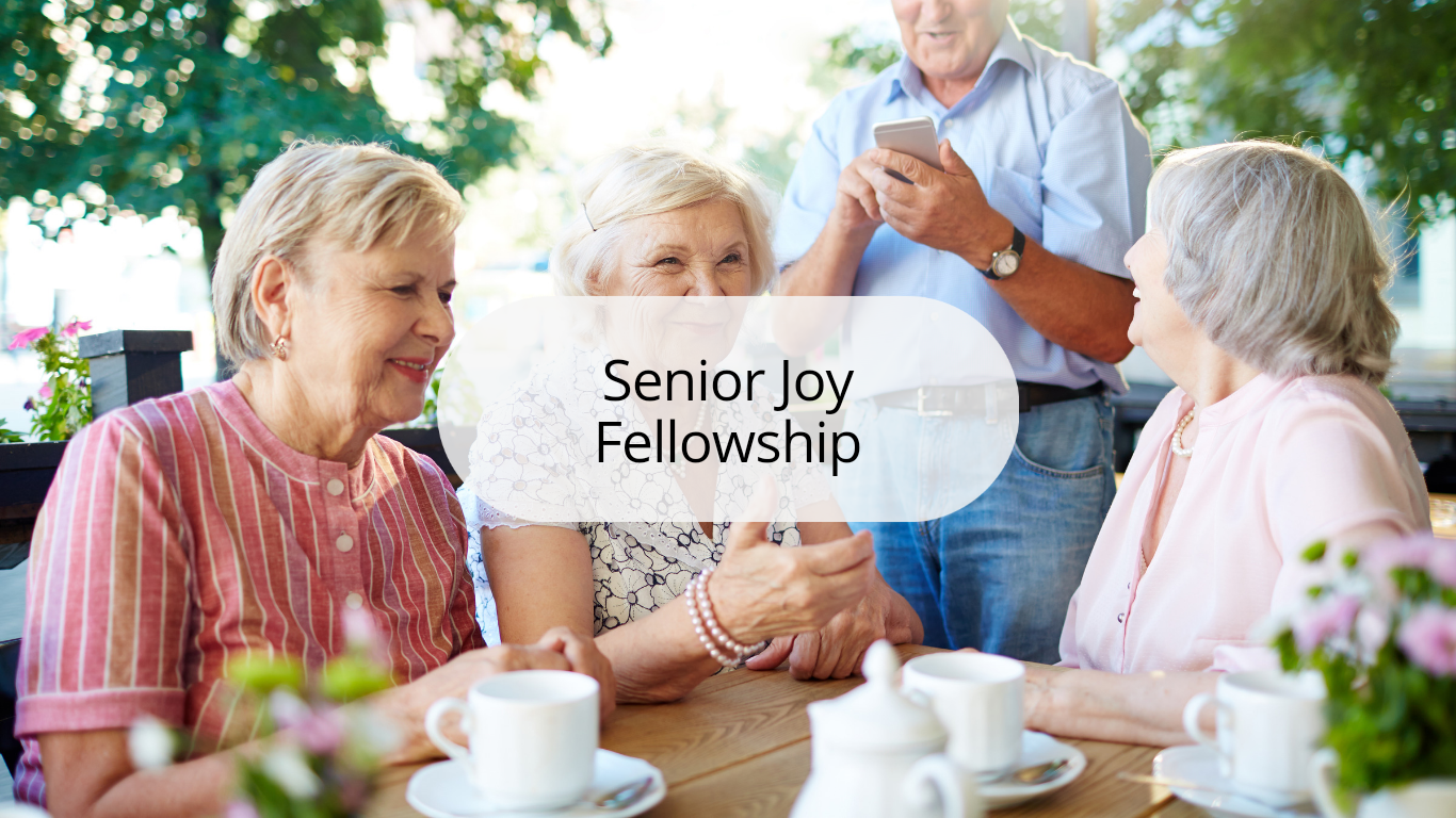 Senior Joy Fellowship