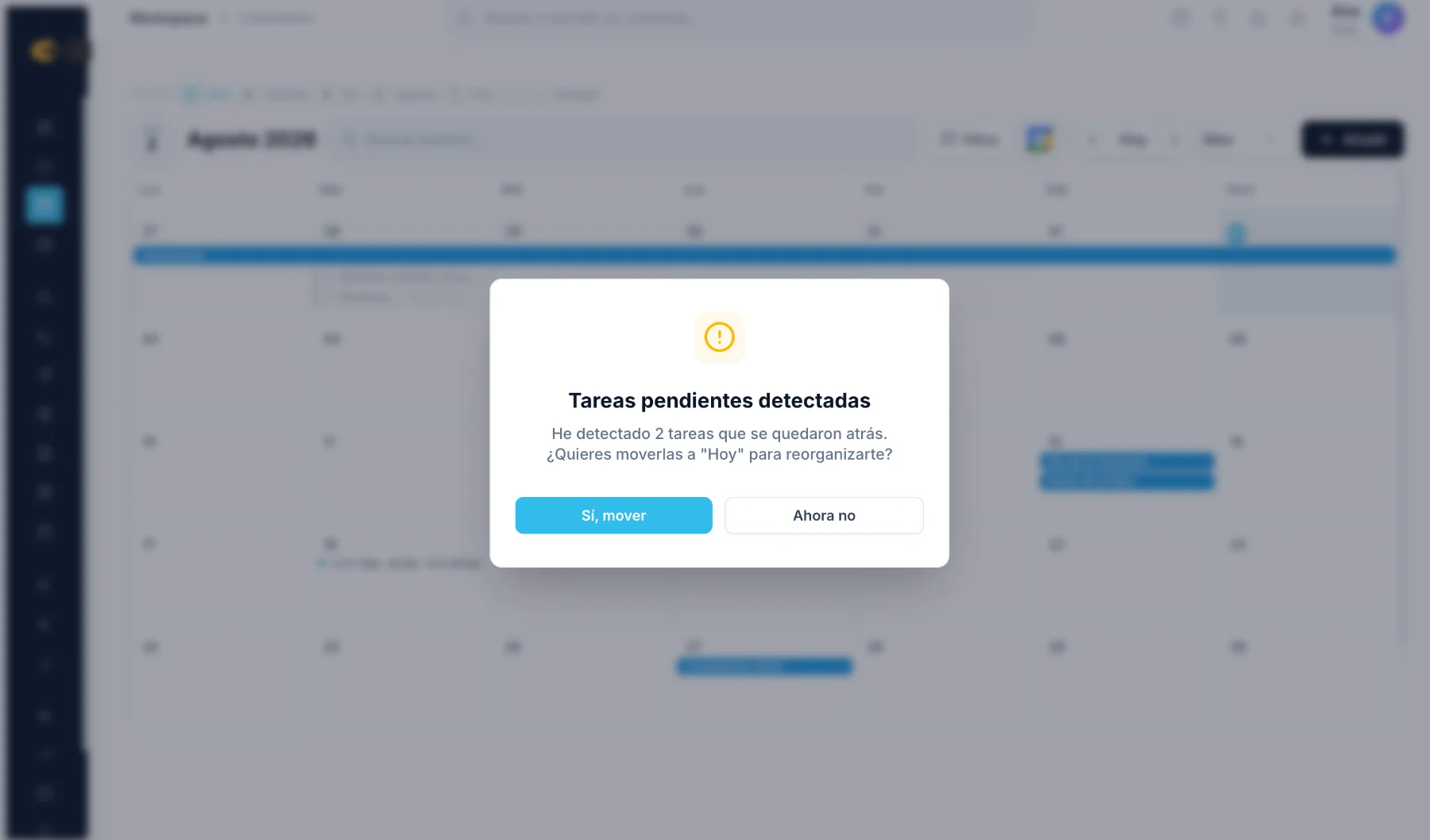 Aviso de tareas pendientes en el calendario de Ciertto, con las opciones Sí, mover y Ahora no