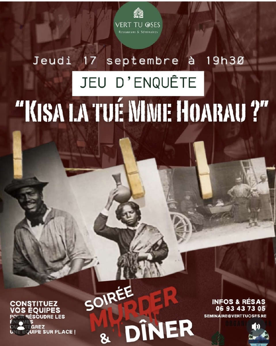 MURDER & DINER "Kisa la tué Mme Hoarau "?