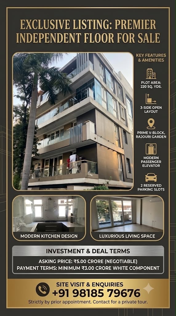 Exclusive Listing: 3-Side Open Independent Floor in V-Block, Rajouri Garden Presenting an exceptional residential opportunity in one of West Delhi’s most sought-after neighborhoods. This premium 220 sq. yd. floor offers superior design, maximum privacy, and excellent natural ventilation due to its rare 3-side open layout. Key Features & Amenities: * Plot Area: 220 Sq. Yds. * Layout: 3-Side Open Corner/Independent Floor * Location: Prime V-Block, Rajouri Garden (Wide road & quiet surroundings) * Convenience: Modern Passenger Elevator * Parking: 2 Reser