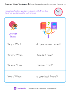 Choose the question word to complete the sentence - Clock | Reading & Writing Worksheet