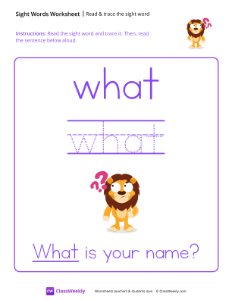 Read & trace the sight word - What | Reading & Writing Worksheet