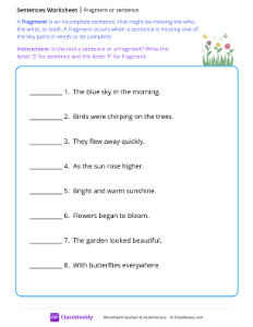 Fragment or sentence - Garden | Reading & Writing Worksheet