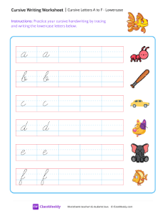 Cursive Letters A to F - Lowecase | Reading & Writing Worksheet