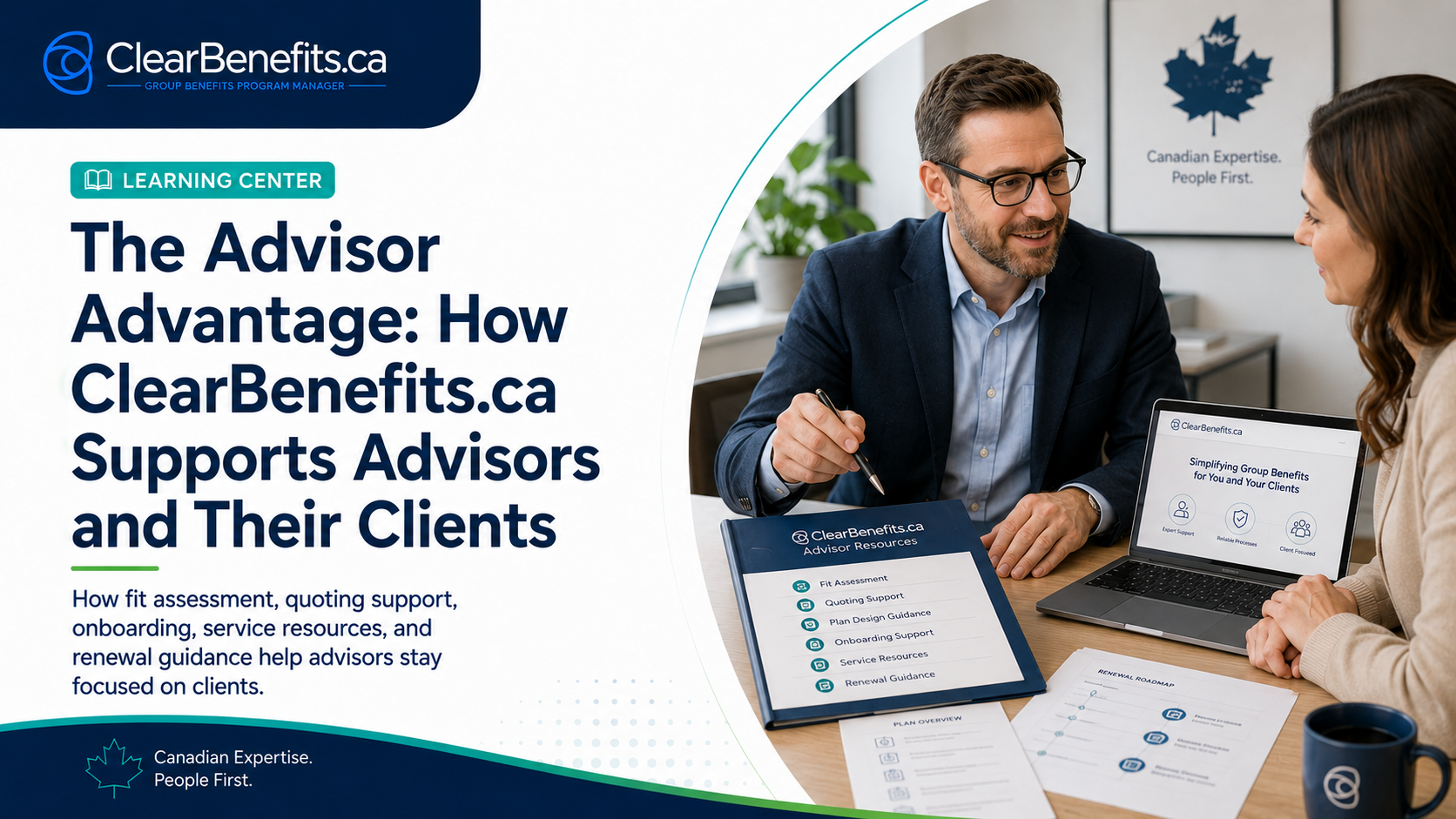 ClearBenefits.ca advisor meeting with a client to review group benefits options and advisor support resources.