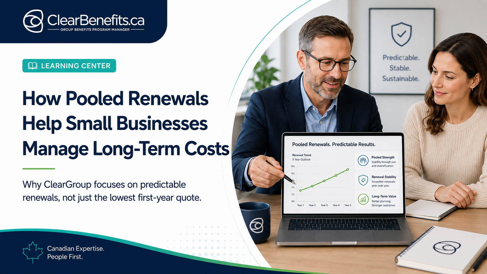 ClearBenefits.ca advisor explaining pooled renewal stability and long-term benefits cost management to a small-business owner.