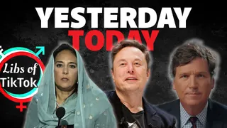 Yesterday Today: Tucker & End Times, Elon & California, Libs Of Tik Tok, The RNC