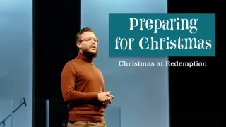 A Classic Christmas: Preparing for Christmas