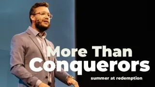More Than Conquerors