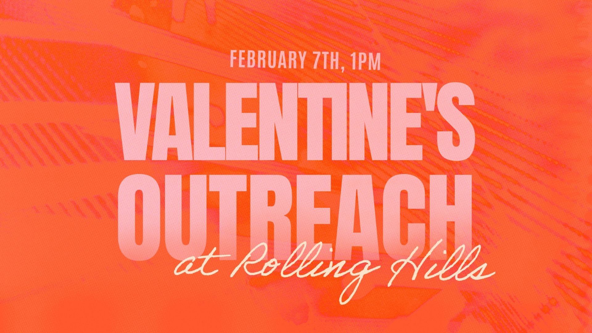 Rolling Hills Valentine's Day Outreach