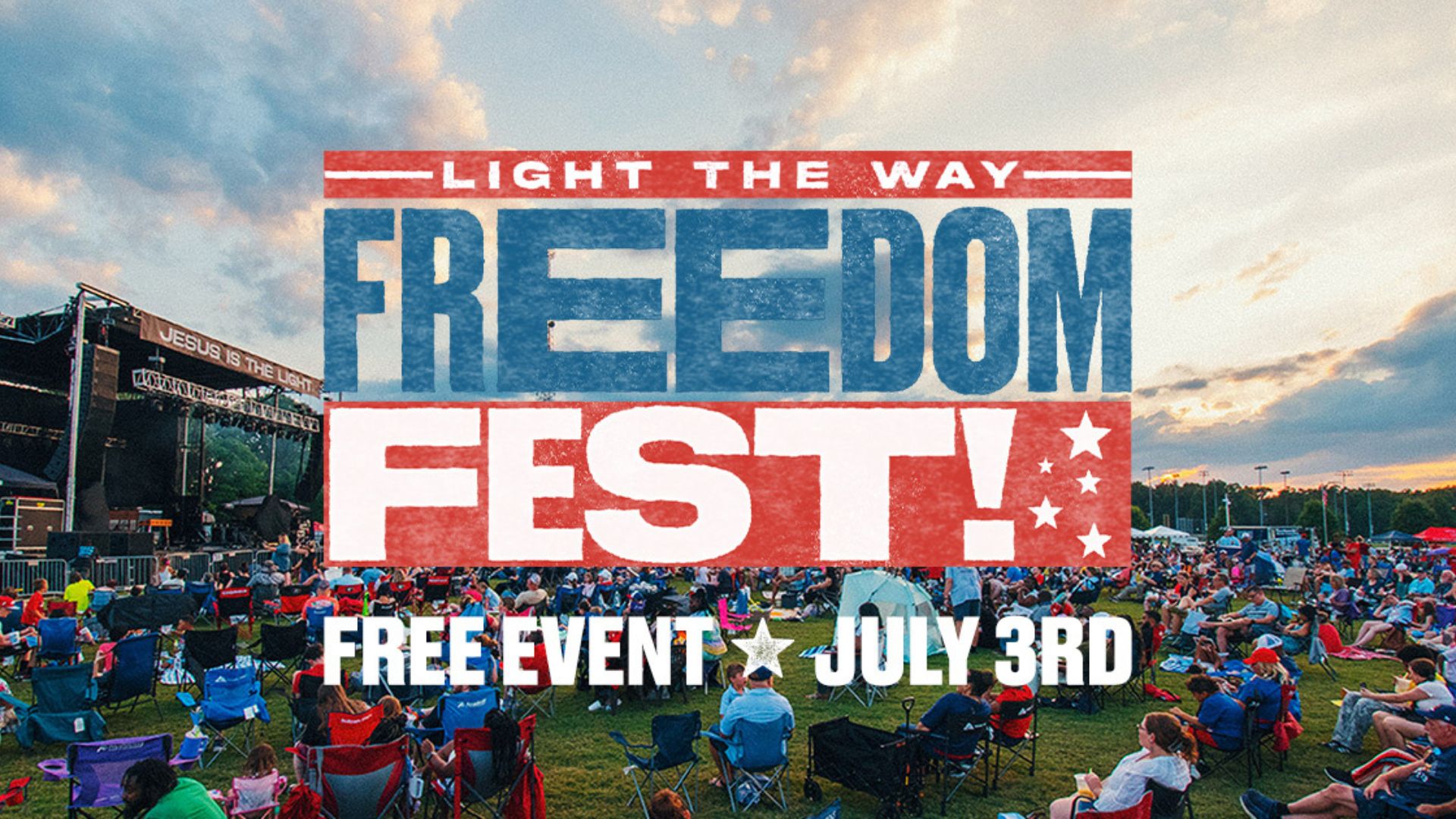 Light the Way: Freedom Fest