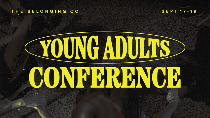 Young Adults: The BelongingCo Conference
