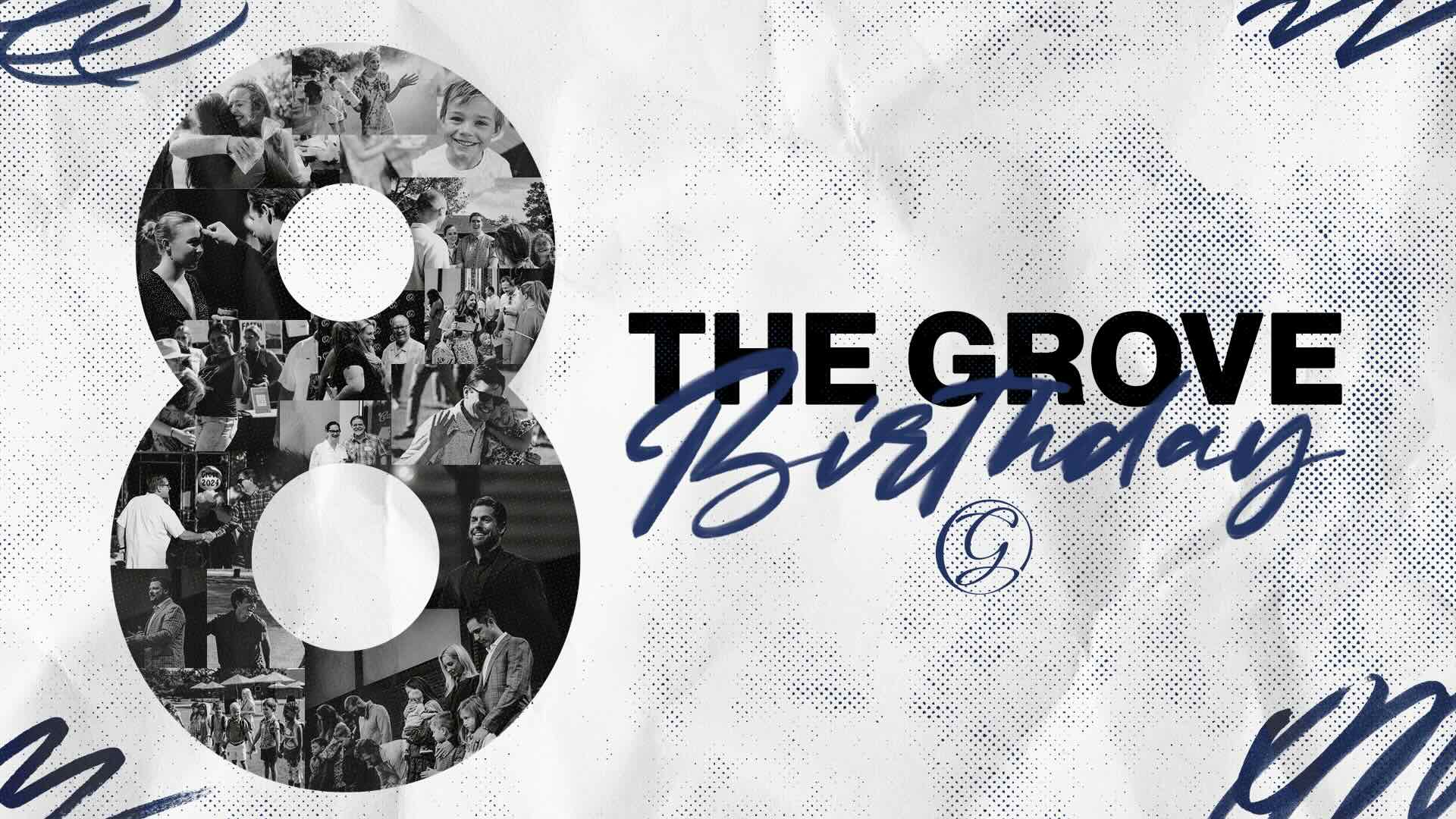 🎉 The Grove Turns 8! 🎉