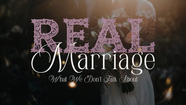 Real Marriage