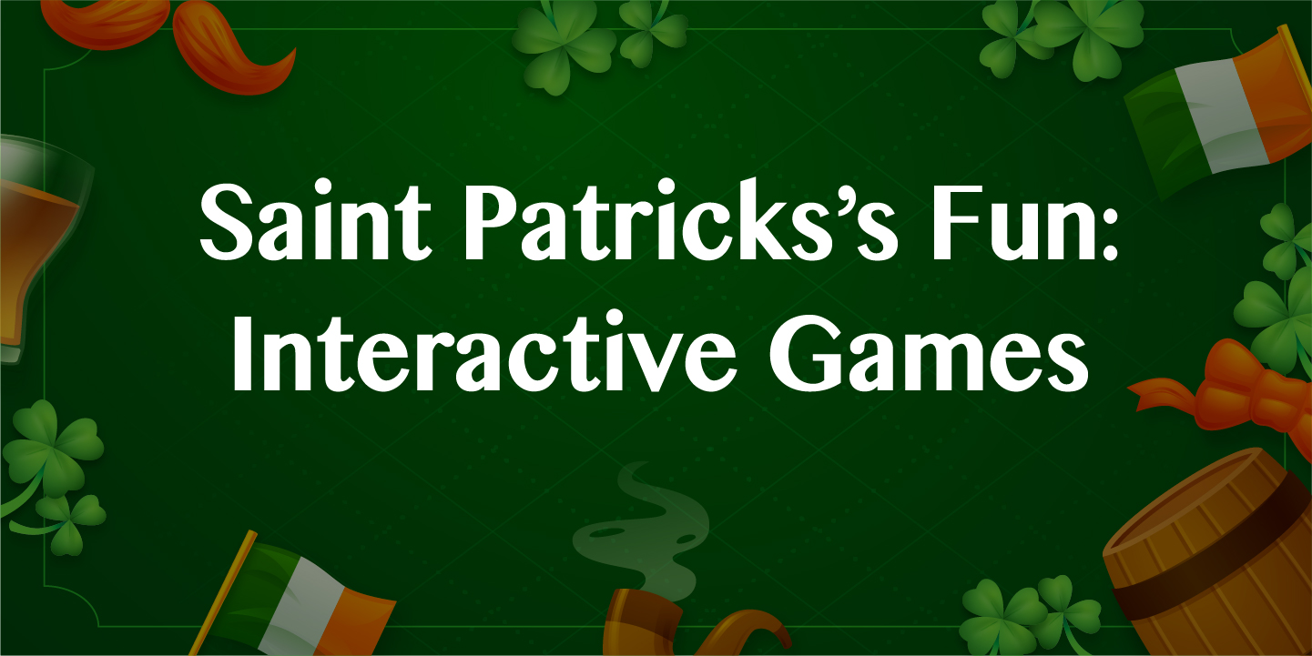 St. Patrick’s Day Fun: Interactive Games, Trivia & Activities to Celebrate!
