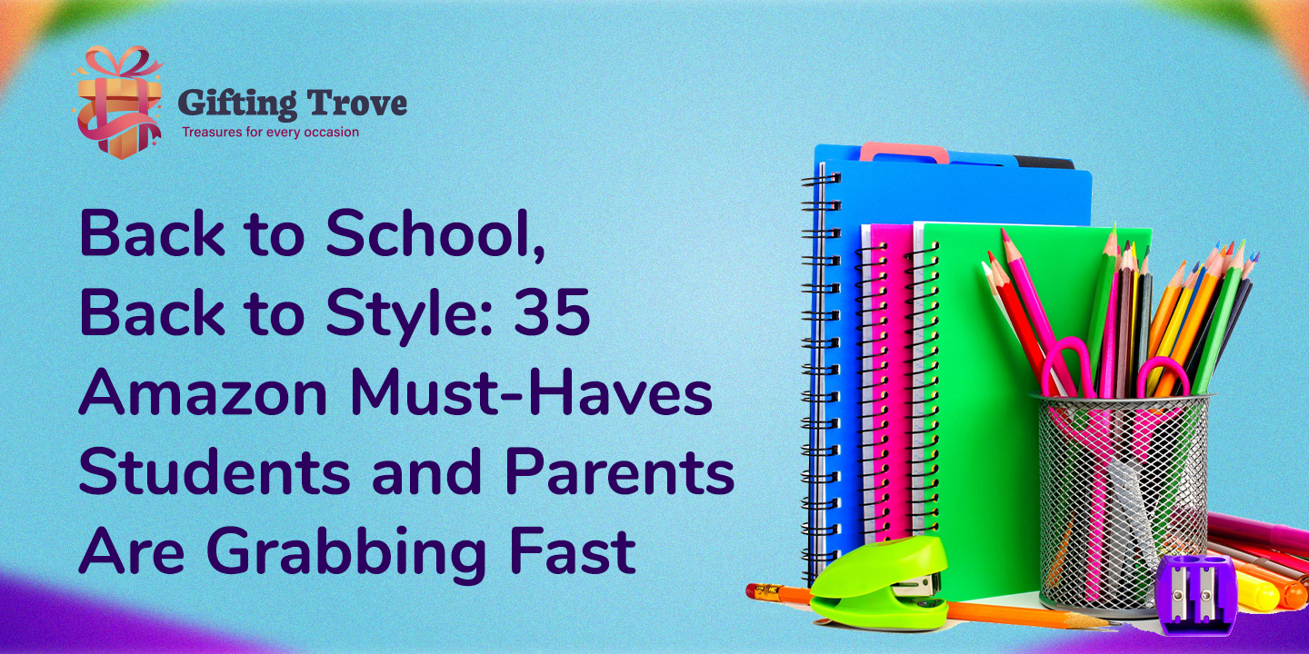 Back to School, Back to Style: 35 Amazon Must-Haves Students and Parents Are Grabbing Fast