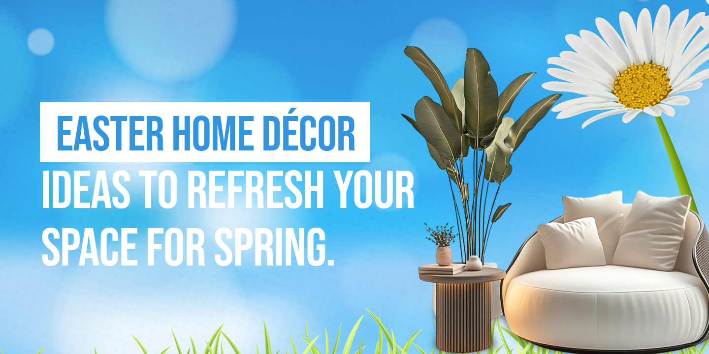 Easter Home Décor Ideas to Refresh Your Space for Spring